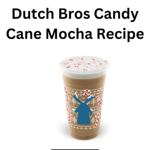 Dutch Bros Candy Cane Mocha Recipe